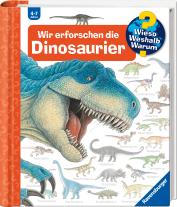 Angela Weinhold: Wieso? Weshalb? Warum? Band 55 - Wir erforschen die Dinosaurier 