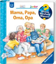 Andrea Erne, Susanne Szesny: Wieso? Weshalb? Warum? junior, Band 39 - Mama, Papa, Oma, Opa 
