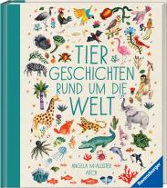 Angela Mc Allister, Aitch: Tiergeschichten rund um die Welt 