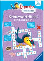 Anne Karen Rasch, Heribert Schulmeyer, Martine Richter: Leserabe Rätselspaß - Kreuzworträtsel zum Lesenlernen (2. Lesestufe) 