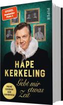 Hape Kerkeling: Gebt mir etwas Zeit 