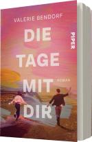 Valerie Bendorf: Die Tage mit Dir 