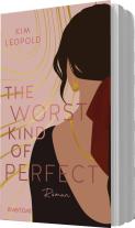 Kim Leopold: The Worst Kind of Perfect 