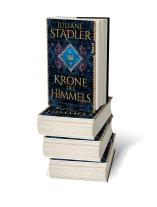 Juliane Stadler: Krone des Himmels 