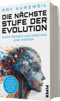 Jens Hagestedt, Moritz Langer, Sigrid Schmid, Ray Kurzweil: Die nächste Stufe der Evolution 