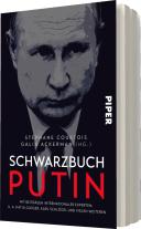 Jens Hagestedt, Ursula Held, Jörn Pinnow, Nadine Püschel, Barbara Sauser, Thomas Stauder, Elisabeth Thielicke, Galia Ackerman, Stéphane Courtois: Schwarzbuch Putin 
