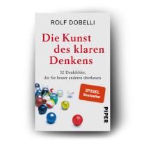 Birgit Lang, Rolf Dobelli: Die Kunst des klaren Denkens 