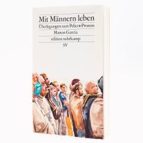 Andrea Hemminger, Manon Garcia: Mit Männern leben 