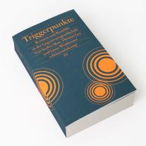 Thomas Lux, Steffen Mau, Linus Westheuser: Triggerpunkte 