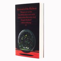Stephan Gebauer, Douglas Rushkoff: Survival of the Richest 