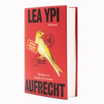 Eva Bonné, Lea Ypi: Aufrecht 