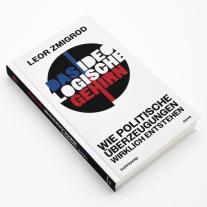 Matthias Strobel, Leor Zmigrod: Das ideologische Gehirn 