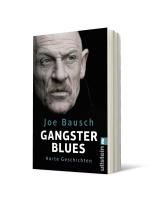 Joe Bausch: Gangsterblues 