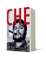 Jon Lee Anderson: Che - Die Biographie 