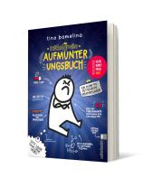 Tino Bomelino: Das mittelgroße Aufmunterungsbuch 