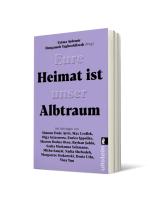 Fatma Aydemir, Hengameh Yaghoobifarah: Eure Heimat ist unser Albtraum 