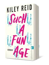 Kiley Reid: Such a Fun Age 