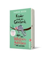 Sabine Bode: Kinder sind ein Geschenk, aber ein Wellness-Gutschein hätt's auch getan 