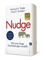 Cass R. Sunstein, Richard H. Thaler: Nudge 