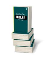 Joachim Fest, Joachim C. Fest: Hitler 