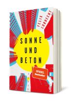 Felix Lobrecht: Sonne und Beton 
