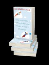 Allan Pease, Allan & Barbara Pease, Barbara Pease: Warum Männer nicht zuhören und Frauen schlecht einparken 