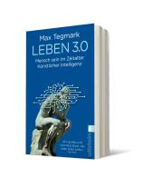 Max Tegmark: Leben 3.0 