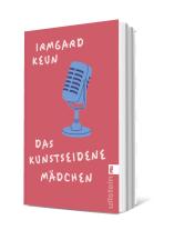 Irmgard Keun: Das kunstseidene Mädchen 