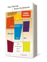 Omri Boehm, Daniel Kehlmann: Der bestirnte Himmel über mir 