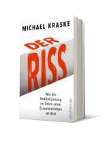 Michael Kraske: Der Riss 