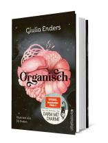 Jill Enders, Giulia Enders: Organisch 