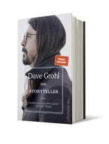 Dave Grohl: Der Storyteller 