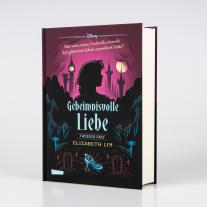 Petra Sparrer, Walt Disney, Elizabeth Lim: Disney. Twisted Tales: Geheimnisvolle Liebe (Cinderella) 