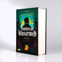 Ronald Gutberlet, Liz Braswell, Walt Disney: Disney. Twisted Tales: Inmitten der Wasserwelt (Arielle) 