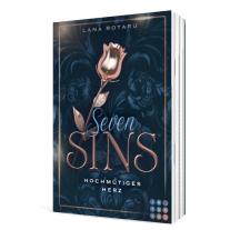 Lana Rotaru: Seven Sins 1: Hochmütiges Herz 