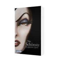 Walt Disney, Serena Valentino: Disney Villains 1: Die Schönste im ganzen Land 