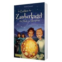 Stefan Gemmel, Katharina Madesta: Im Zeichen der Zauberkugel 2: Der Fluch des Skorpions 