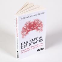 Ursel Schäfer, Mariana Mazzucato: Das Kapital des Staates 