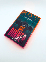 Emily Rudolf: Das Dinner – Alle am Tisch sind gute Freunde. Oder? 
