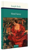 Joseph Roth: Hotel Savoy 