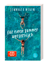 Jennifer Niven: Für einen Sommer unsterblich 