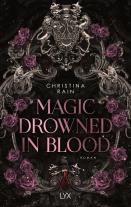 Christina Rain: Magic Drowned in Blood 