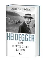 Lorenz Jäger: Heidegger 
