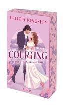 Nina Restemeier, Felicia Kingsley: Courting – Be mine through all time 