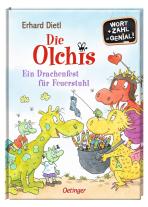 Erhard Dietl: Die Olchis. Ein Drachenfest für Feuerstuhl 