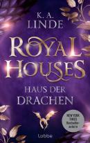 Barbara Röhl, K. A. Linde, K.A. Linde: Royal Houses – Haus der Drachen 