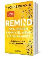 Yvonne Diewald: REMIND Dein Gehirn kann viel mehr, als du glaubst 