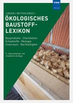 Wolfgang Linden, Iris Marquardt, Jutta Witten: Ökologisches Baustoff-Lexikon 