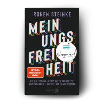 Ronen Steinke: Meinungsfreiheit 