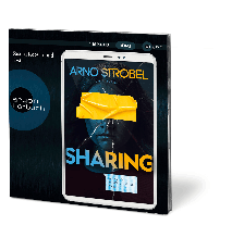 Sascha Rotermund, Arno Strobel: Sharing – Willst du wirklich alles teilen? 